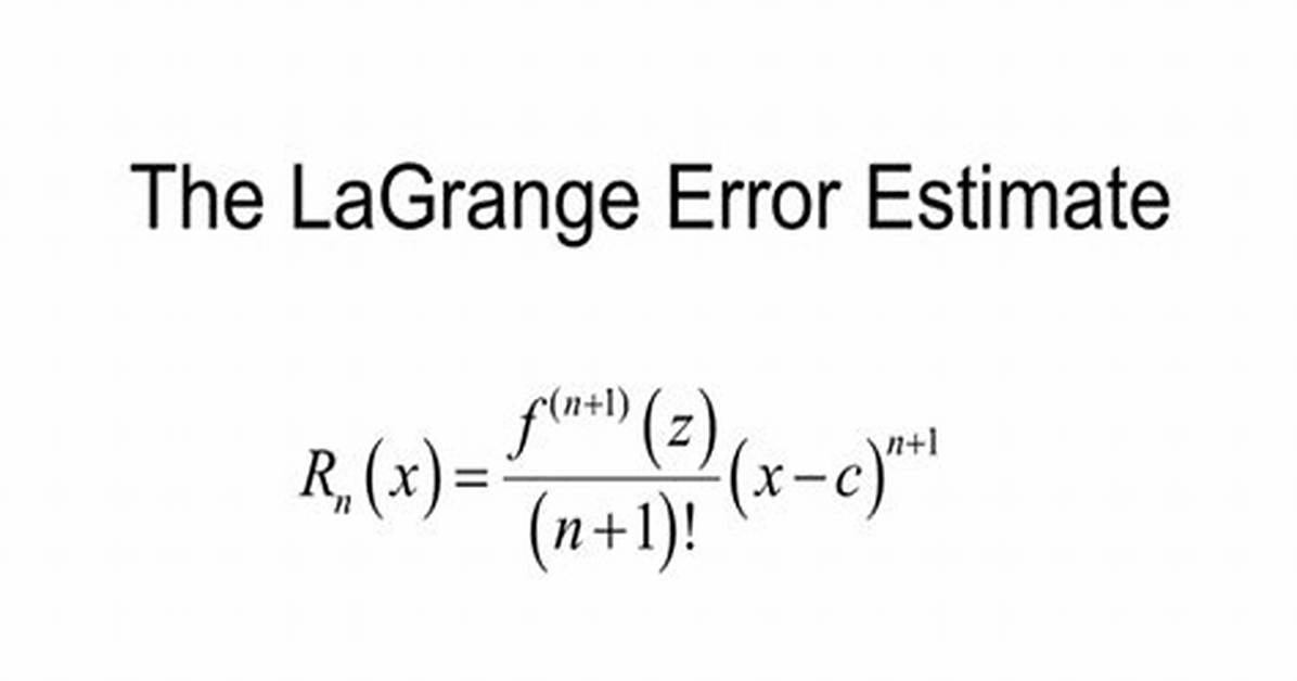 Finding Lagrange Error Bound