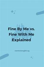 Fine by Me
