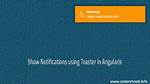 Fire Notification Toaster in Any Controller Angularjs