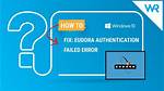 Fix Eudora Authentication Failed Error with These Simple Solutions