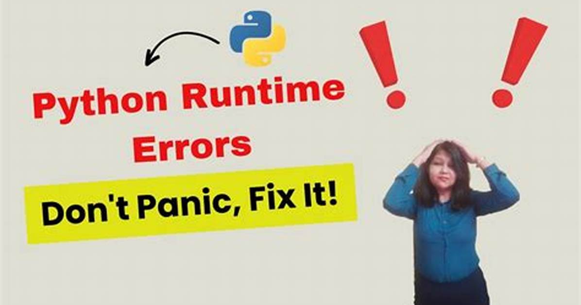 Fix: Python Runtime Error