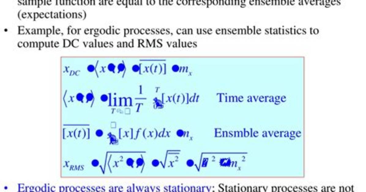 For an Ergodic Process?
