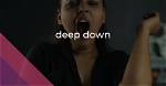 For Deep Down Meaning?