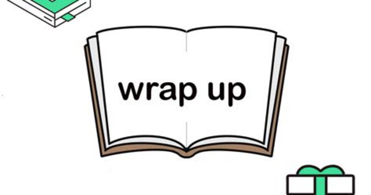 For Final Wrap up?