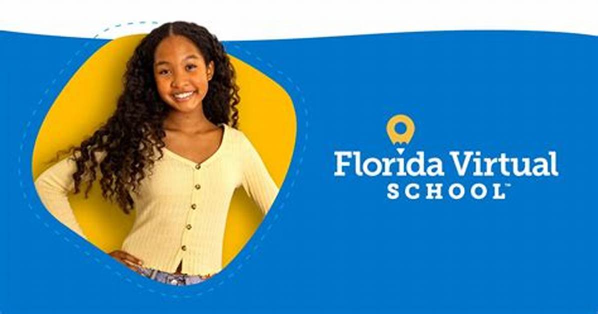 For Florida Virtual School?