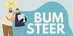 For the Bum Steer?