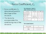 Force Coefficient for Wind Load?