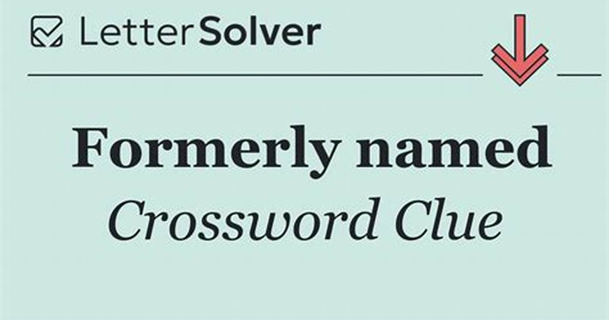 Formerly Named