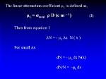 Formula for Attenuation Coefficient?