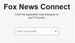 Foxnews. Com/Connect – Enter Code to Activate Fox News Connect – 2022