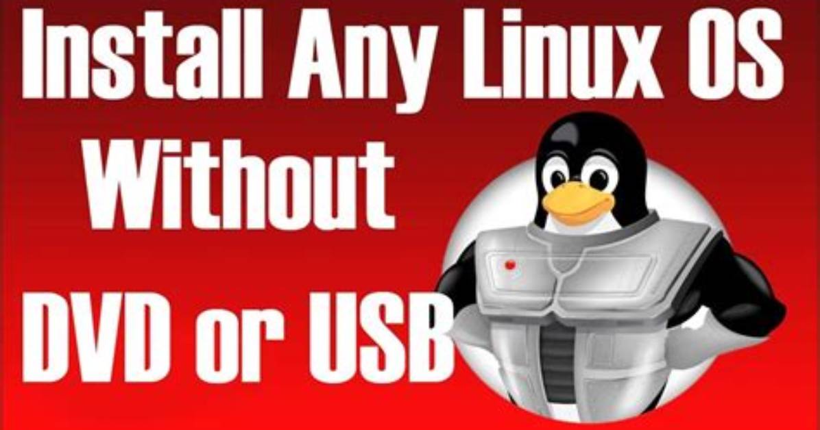 Frequent Question: Can You Install Linux Without a Usb?