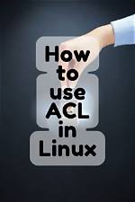 Frequent Question: How Use Acl Linux?