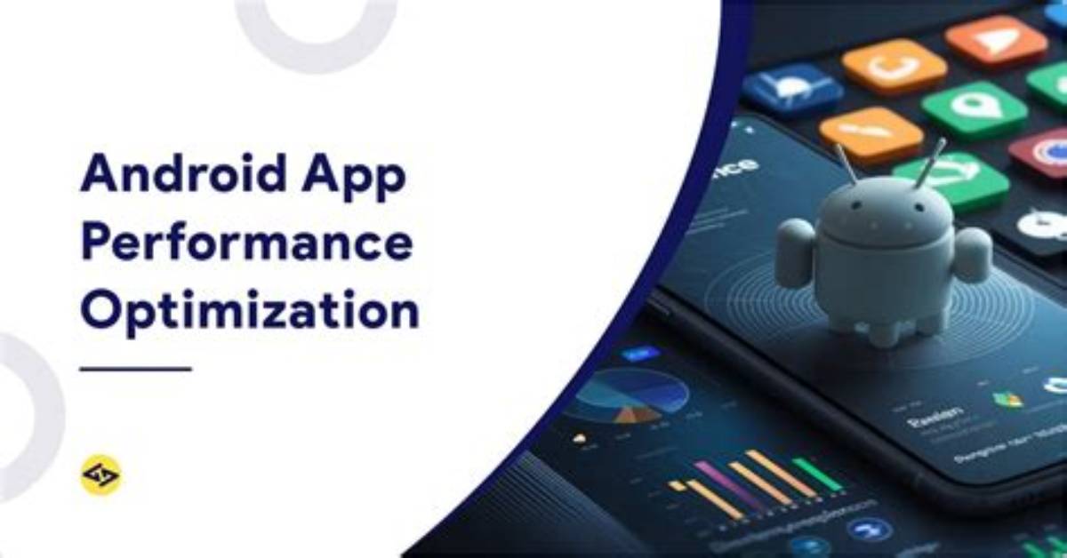 Frequent Question: What Is Android App Optimization?