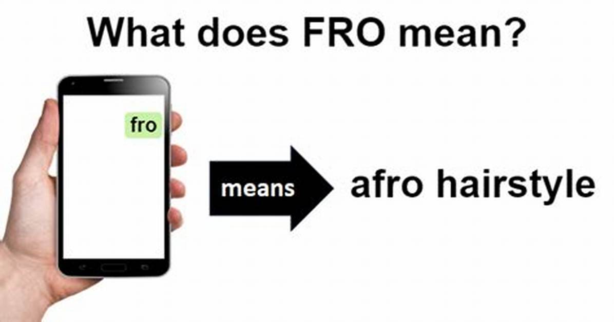 Fro Meaning