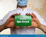 Fruity Breath Odor