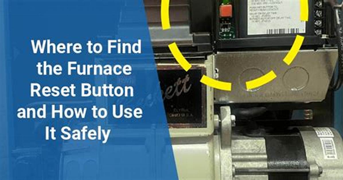 Furnace Reset Button