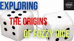 Fuzzy Dice Meaning