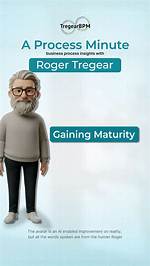 Gaining Maturity