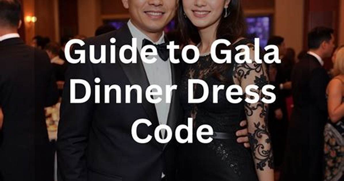 Gala Dress Code