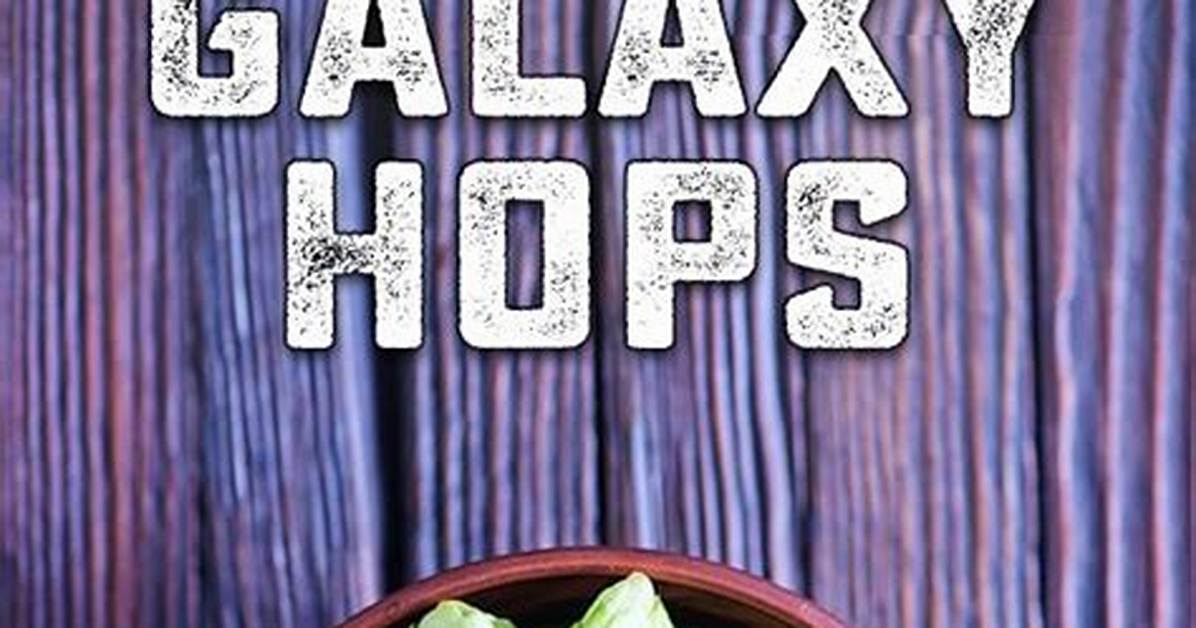 Galaxy Hops
