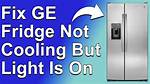 Ge Fridge Not Cooling