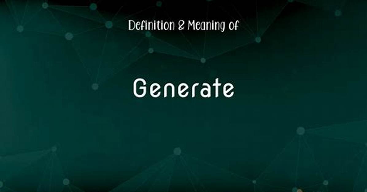 Generate Meaning