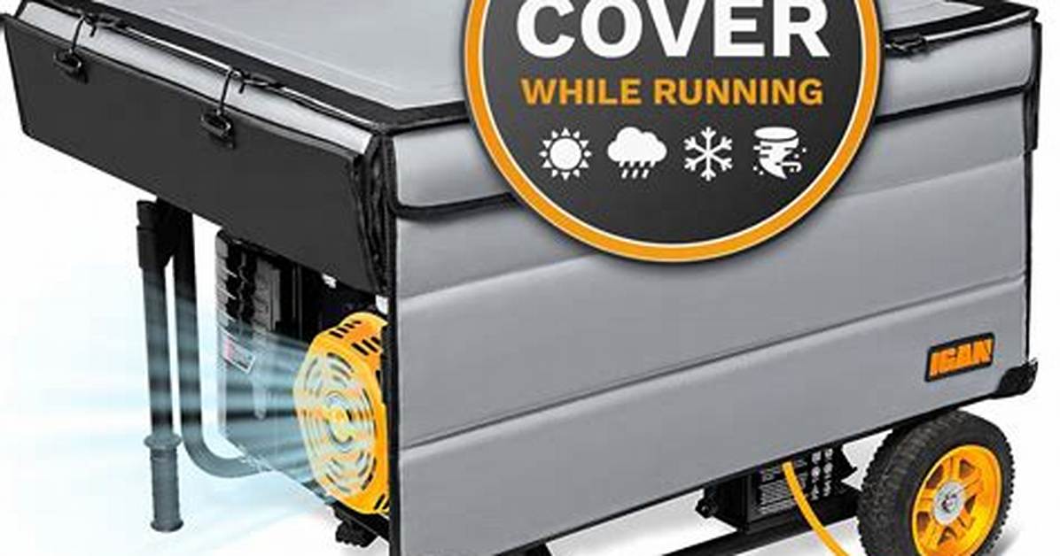 Generator Cover While Running