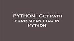 Get Path from Open File in Python