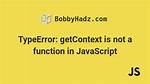 GetContext Is Not a Function