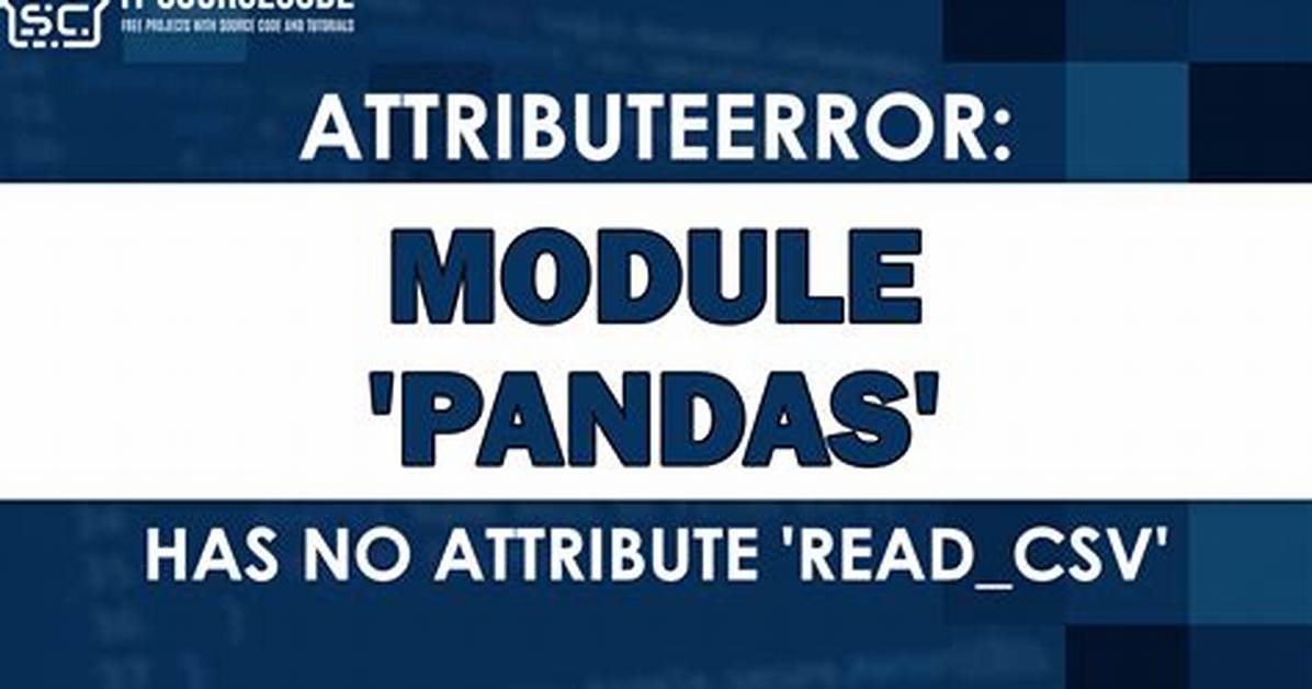 Getting Attribute Error: Module 'Pandas' Has No Attribute 'Json_Normalize'