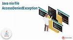 Getting "Java. Nio. File. Accessdeniedexception" When Trying to Write to a Folder