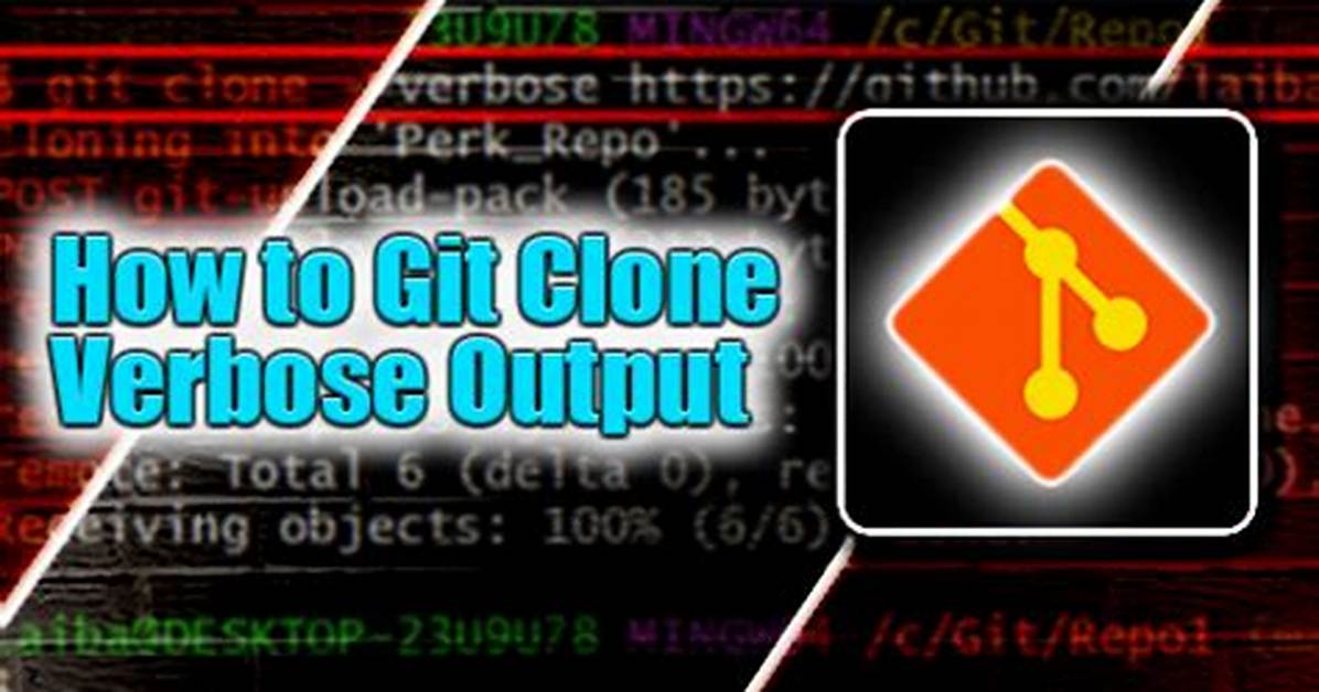Git Clone Verbose Output?