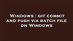 Git Commit and Push via Batch File on Ubuntu