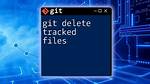 Git: Delete All Tracked Files?
