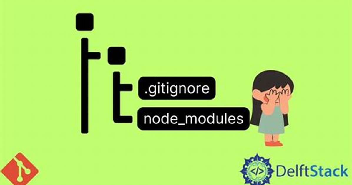 Git - Ignore Node_Modules Folder Everywhere
