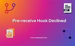 Git Push Error Pre-Receive Hook Declined