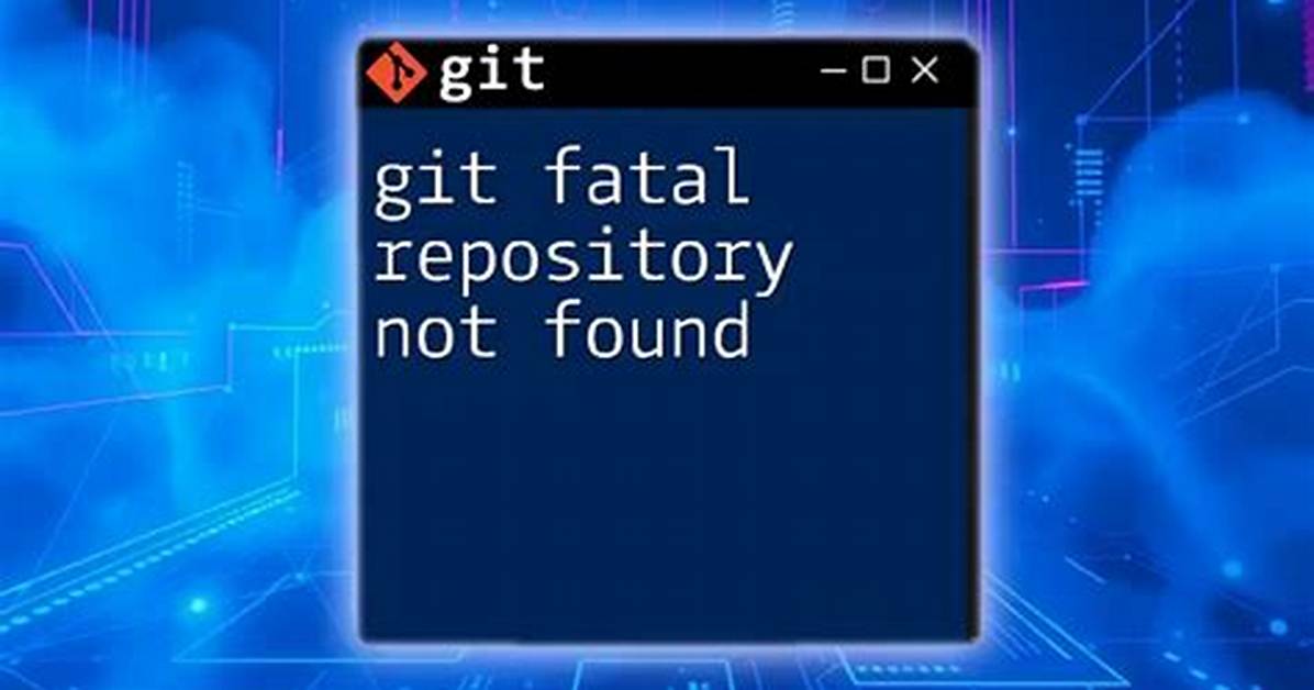 Git Push Error: Repository Not Found