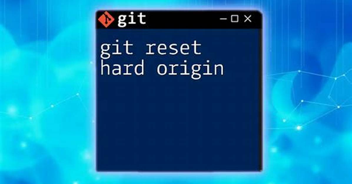 Git Reset to Origin