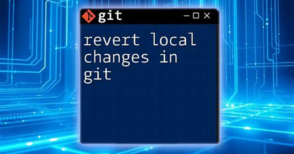 Git Revert Local Changes