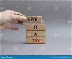 Give It a ___! (Try It!)