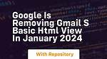Gmail Removing Basic Html Mode in 2024