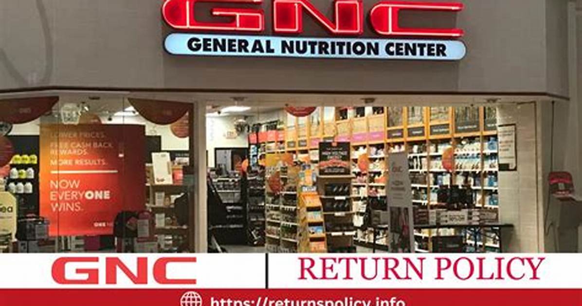 Gnc Return Policy