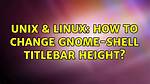 Gnome Titlebar Height