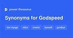 Godspeed Synonym