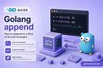 Golang Slice Append Built-in Function Returning Value