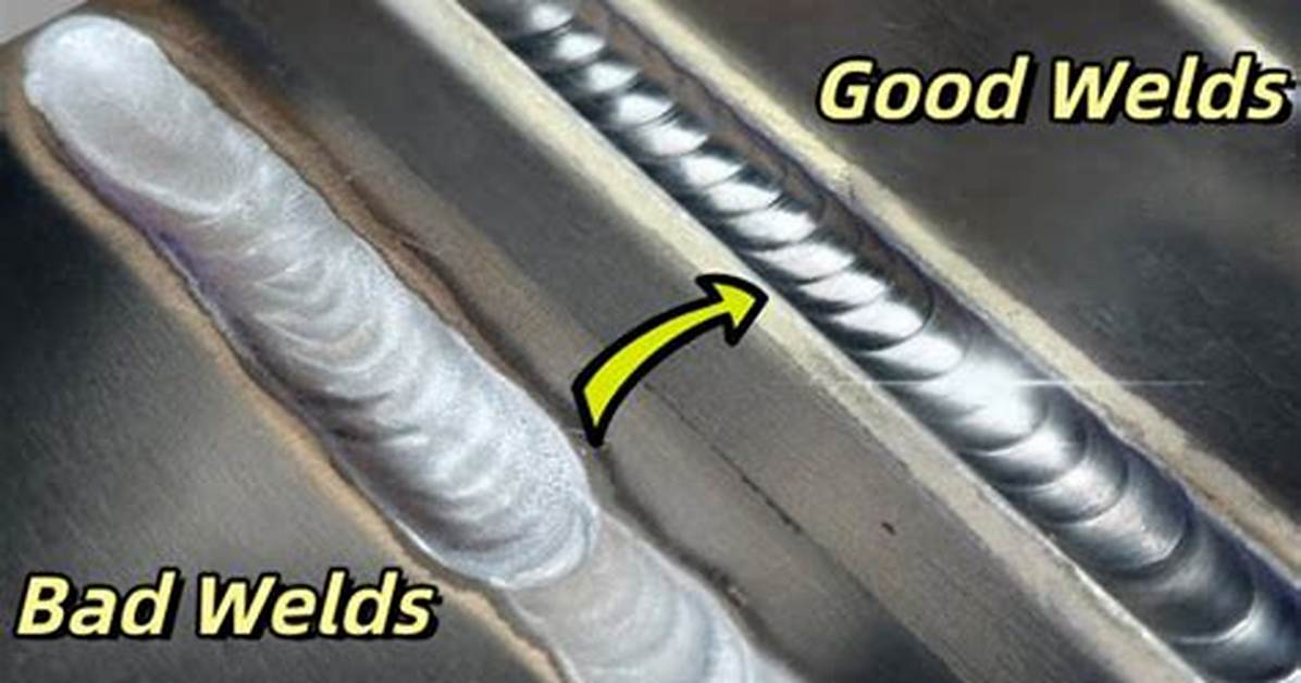 Good Welds
