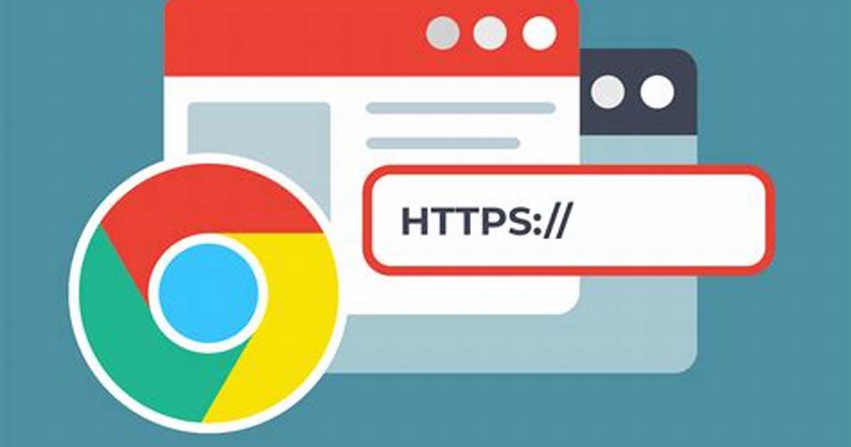 Google Chrome 90 Now Uses Https as a Default Protocol