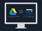 Google Drive as Ftp Server