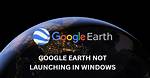 Google-Earth Will Not Launch