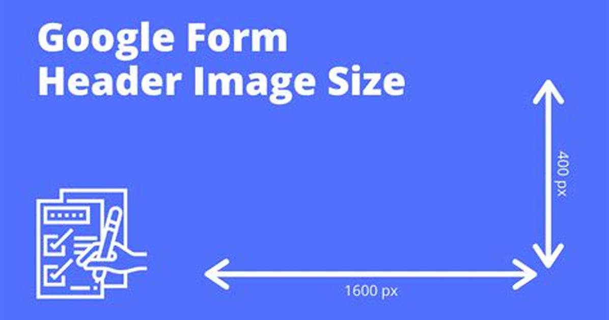 Google Forms Header Image Size